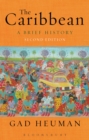 The Caribbean : A Brief History - eBook