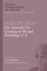 Philoponus: On Aristotle On Coming-to-Be and Perishing 1.1-5 - eBook