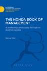 The Honda Book of Management : A Leadership Philosophy for High Industrial Success - eBook