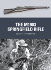 The M1903 Springfield Rifle - eBook