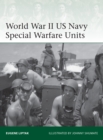 World War II US Navy Special Warfare Units - eBook