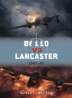 Bf 110 vs Lancaster : 1942 45 - eBook