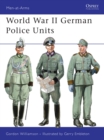 World War II German Police Units - eBook