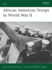 African American Troops in World War II - eBook