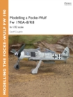 Modelling a Focke-Wulf Fw 190A-8/R8 : In 1/32 Scale - eBook