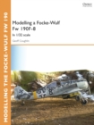 Modelling a Focke-Wulf Fw 190F-8 : In 1/32 scale - eBook
