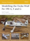 Modelling the Focke-Wulf Fw 190 A, F and G - eBook