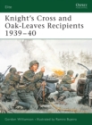 Knight's Cross and Oak-Leaves Recipients 1939–40 - eBook