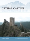 Cathar Castles : Fortresses of the Albigensian Crusade 1209 1300 - eBook