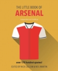 The Little Book of Arsenal : Over 170 hotshot quotes! - Book