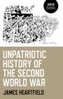 Unpatriotic History of the Second World War - Book