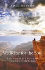 Medicine for the Soul - The Complete Book of Shamanic Healing - Book