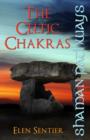 Shaman Pathways - The Celtic Chakras - Book