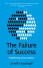 Failure of Success, The – Redefining what matters - Book