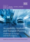 Accessibility Analysis and Transport Planning : Challenges for Europe and North America - eBook