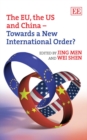 EU, the US and China - Towards a New International Order? - eBook