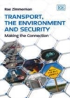 Transport, the Environment and Security : Making the Connection - eBook