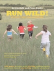 Run Wild! : Outdoor Games and Adventures - eBook