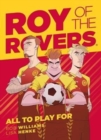 Roy of the Rovers: All To Play For - Book