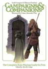 Campaigns & Companions : The Complete Role-Playing Guide for Pets - Book