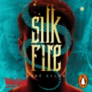 Silk Fire - eAudiobook