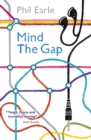 Mind the Gap - Book
