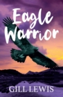 Eagle Warrior - Book