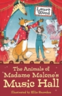 The Animals of Madame Malone's Music Hall - Book