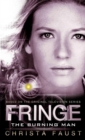 Fringe - The Burning Man (Novel #2) - eBook