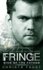 Fringe - Sins of the Father (novel #3) - eBook