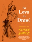 I'd Love to Draw! - Book