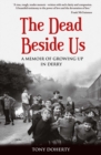 The Dead Beside Us: - eBook