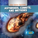 Asteroids, Comets, and Meteors - eBook
