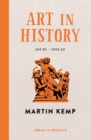 Art in History, 600 BC - 2000 AD: Ideas in Profile - eBook