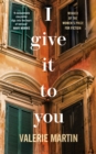 I Give It To You - Book