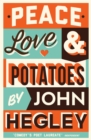 Peace, Love & Potatoes - Book