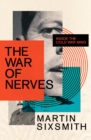 The War of Nerves : Inside the Cold War Mind - Book