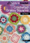 20 to Crochet: Crocheted Granny Squares - eBook