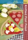 Twenty to Make : Knitted Fast Food - eBook