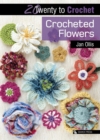 Twenty to Make : Crocheted Flowers - eBook