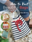 How to Knit Beautiful Bags - eBook