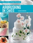 Modern Cake Decorator: Airbrushing on Cakes - eBook