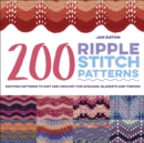 200 Ripple Stitch Patterns : Exciting Patterns To Knit And Crochet For Afghans, Blankets And Throws - eBook