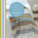 Stripy Blankets to Crochet - eBook