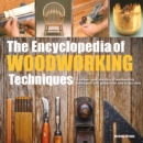 Encyclopedia of Woodworking Techniques - eBook