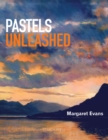 Pastels Unleashed - eBook