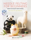 Needle Felting for Beginners - eBook