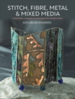 Stitch, Fibre, Metal & Mixed Media - eBook