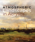 How to Paint Atmospheric Landscapes in Acrylics - eBook