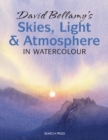 David Bellamy's Skies, Light and Atmosphere in Watercolour - eBook